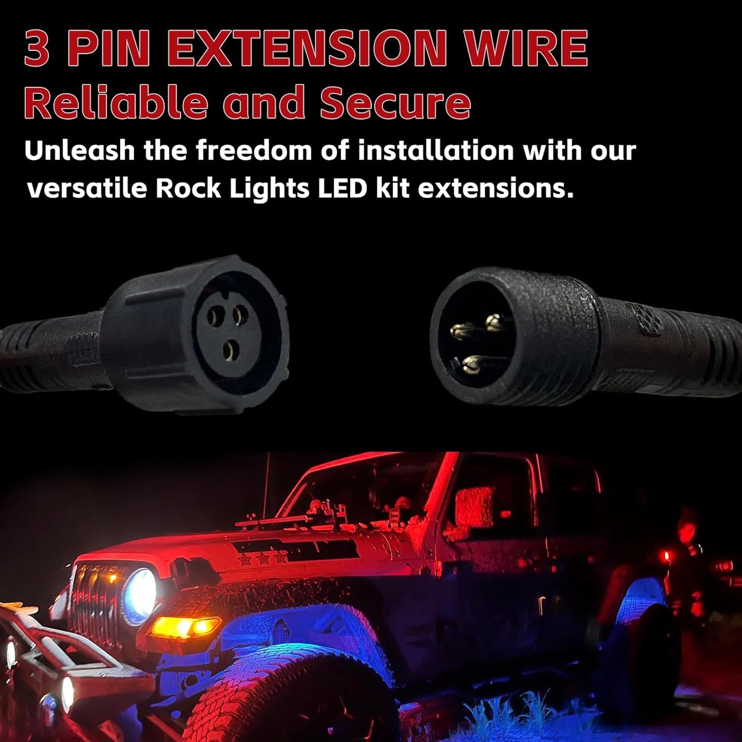 4 PCS 4FT 3 Pin RGB Rock Light Extension Wire, Design for Our Brand's Rock Lights, Other Brands Must Meet The Conditions of which Length of The Male Plug is 0.24 Inches and The Female is 0.39 Inches
